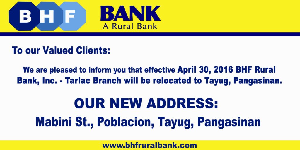 Relocation Of BHF Bank Tarlac City Branch To Tayug Branch - BHF Rural ...